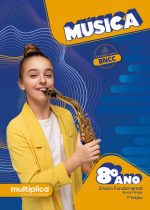 LIVRO DE MUSICA - FUND II - 8º ANO ( MULTIPLICA) - LIVRO INCLUSO NO KIT 2025